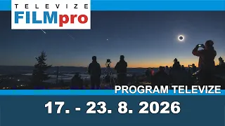 Program televize FILMpro 17. – 23. 8. 2026