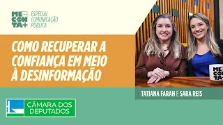 Tell Me More + Tatiana Farah and Sara Reis: How to restore trust amidst disinformation? - 9/26/18
