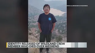 Officials identify Frijoles Fire crew member who died following medical emergency