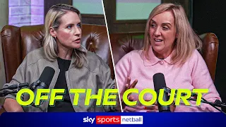 NSL Semi Finals, Stacey Marinkovich, The Roses | Off The Court with Tamsin Greenway & Tracey Neville