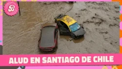 Desesperación y mucha tristeza tras el alud que sorprendió a Santiago de Chile | #ALaBarbarossa