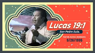 828. Luke 19:1 San Pedro Sula. 9/26/1995
