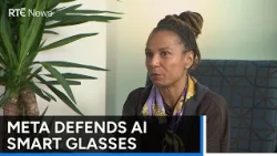 Meta defends AI smart glasses amid criticism | RTÉ News