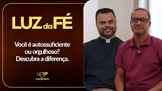 Are you self-sufficient or proud? Discover the difference | Light of Faith | Ep. 30 | Father Éder