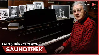 Saundtrek - Lalo Şifrin | 21.07.2026