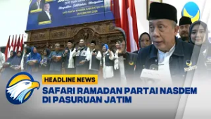 [HEADLINE NEWS, 01/03] Safari Ramadan Partai NasDem ke Dapil 2 Jatim