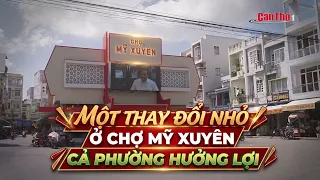 A small change at My Xuyen Market benefits the whole ward | CT-TDT