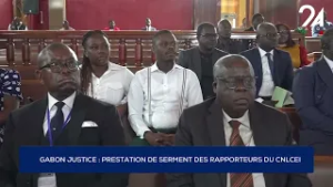 GABON JUSTICE :  PRESTATION DE SERMENT DES RAPPORTEURS DU CNLCEI