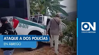 ATENTADO DOS POLICÍAS EN ÁBREGO