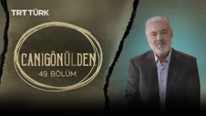 Prof. Dr. Mehmet Emin Ay | Gençlik ve Karakter Gelişimi | Canıgönülden - 49. Bölüm
