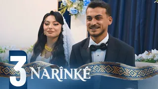 Narînkê - Xeleka 3 | نارینکێ - خەلەکا ٣