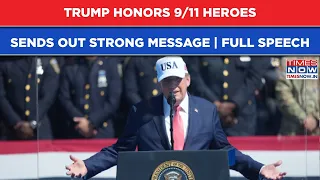 Trump Honors 9/11 Victims, First Responders; Sends Out Powerful 'Never Forget' Message | FULL SPEECH