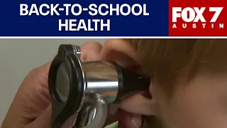 Back to school pediatric health | FOX 7 Austin