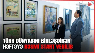 Türk dünyasının ortaq irsi "Türk Dünyası Həftəsi"ndə bir araya gəlib