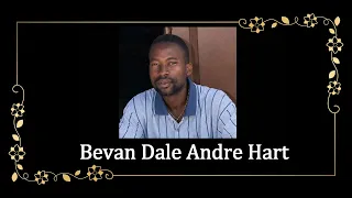 Death Announcement - Bevan Dale Andre Hart