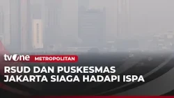 Jakarta Provincial Government Prepares for Forest Fire Smoke Impact, 31 Hospitals and 44 Communit...