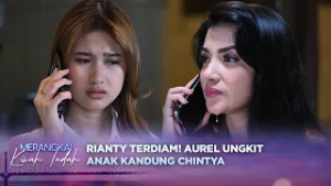 Rianty Terdiam! Aurel Singgung Siapa Anak Kandung Chintya Sebenarnya | Merangkai Kisah Indah Eps 234