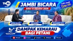 JAMBI BICARA | (October 13, 2026 Edition) The Impact of Drought on Farmers #WorldCupU17OnTVRI #TV...
