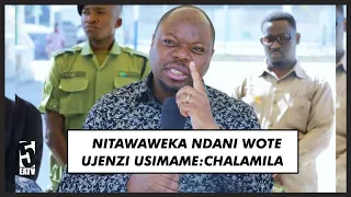 "IF YOU DON'T LEAVE, I'LL KEEP YOU INSIDE" CHALAMILA LIGHTS A FIRE IN KARIAKOO