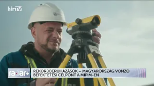 Rekordberuházások - HírTV