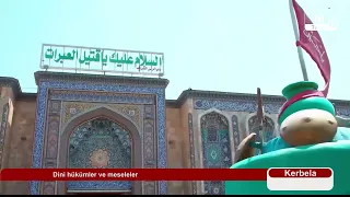 Haremin Sesi: Namazın Farzları ve Cami-i Kebire Ziyareti