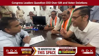 Congress Leaders Question CEO Over SIR and Voter Deletions