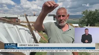 Shiu dhe breshri shkaktuan dëme në objekte dhe në bujqësi në shumë fshatra të komunës së Gjakovës