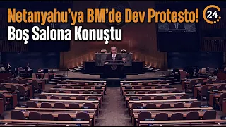 Netanyahu'ya BM'de Dev Protesto! Boş Salona Konuştu
