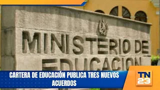 Cartera de Educación publica tres nuevos acuerdos