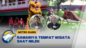 Libur Imlek Tempat Wisata Penuh Pengunjungl - [Metro Siang]