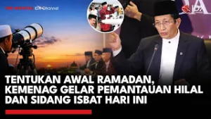Tentukan Awal Ramadan, Kemenag Gelar Pemantauan Hilal dan Sidang Isbat Hari Ini | IDXC UPDATE