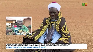 Organisation de la Gaani par le gouvernement : le palais royal s'en réjouit | Bénin TV | 12 août