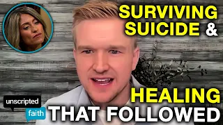 Can You Love Jesus and Still Want to Die? | Sam Eaton on Unscripted Faith