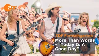 More Than Words – "Today Is A Good Day" | ZDF-Fernsehgarten