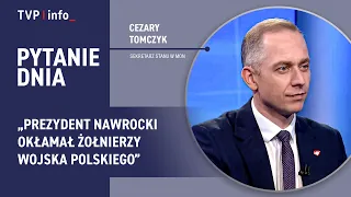 Cezary Tomczyk: President Nawrocki lied to Polish Army soldiers | QUESTION OF THE DAY