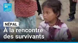 France 24 au Népal : à la rencontre des survivants des zones sinistrées • FRANCE 24