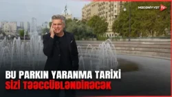 Tarixi 1924-cü ilə kimi uzanan bu park NİYƏ YARADILIB? - SİRLİ TARİX