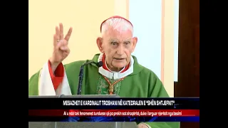 MESAZHET E KARDINALIT TROSHANI NË KATEDRALEN E “SHËN SHTJEFNIT”
