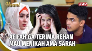 Naluri Cinta Itu Gak Hilang Meski Afifah Lagi Terkena Amnesia! | Ummi Eps 11 Full