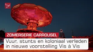 Zomerserie Vis à Vis: 'Het is ook een comedy met veel spektakel'