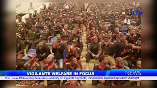 Edo Assembly Demands Accountability On Vigilante Payments