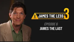 SERIES FINALE: James the Less | Season 3, Episode 6: James the Last