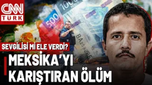 Meksika’da Kritik Operasyon: El Mencho’nun İzini Sevgilisi Mi Ele Verdi?