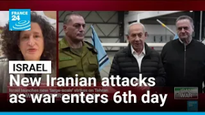 New Iranian attacks target Israel as war enters sixth day • FRANCE 24 English