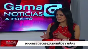 ? A Fondo | Dolores de cabeza en niños y niñas  /  26-2-2026