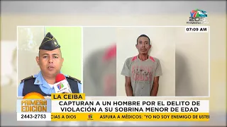 Capturan en La Ceiba a sospechoso de presunta violación contra su sobrina