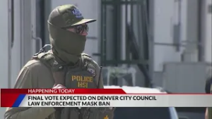Final vote expected on Denver City Council law enforcement mask ban