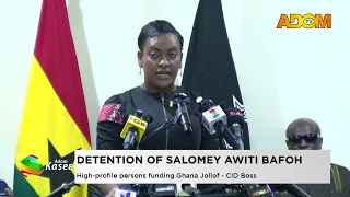 Detention of Salomey Awiti Bafoh: High profile persons funding Ghana Jollof - CID Boss