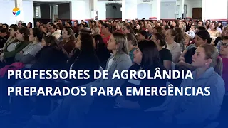 Agrolândia teachers better prepared for emergencies