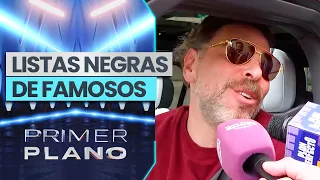 ¿CON QUIÉN NUNCA TRABAJARÍAN? Las polémicas y desconocidas "Listas Negras" de famosos - Primer Plano